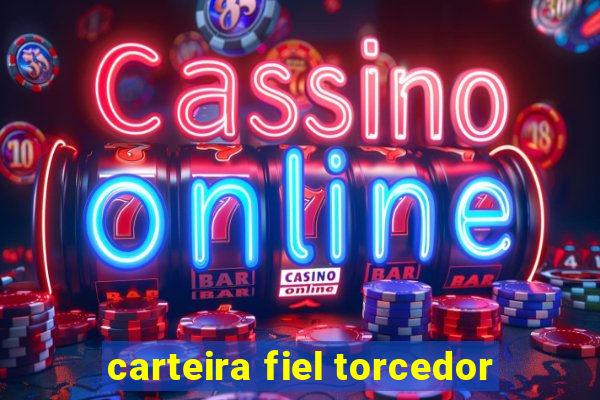 carteira fiel torcedor